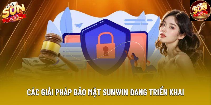 Các giải pháp bảo mật Sunwin đang triển khai