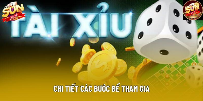 Chi tiết các bước để tham gia